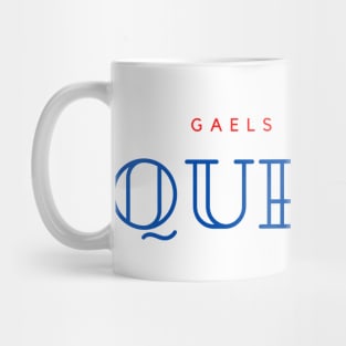 Gaels Live Here Mug